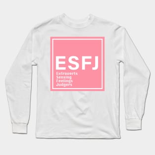 mbti type esfj Long Sleeve T-Shirt